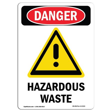 SIGNMISSION Safety Sign, OSHA Danger, 14" Height, Rigid Plastic, Hazardous Waste, Portrait OS-DS-P-1014-V-1319